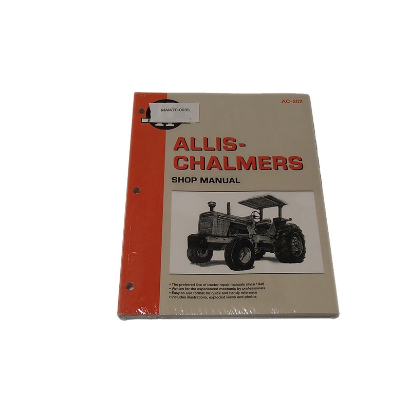 I&T Shop Manual Fits Allis Chalmers 7000 7010 7020 7030 7040 7045 7050 7060 7080